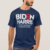 Creëer Your Own Biden Harris 2024 campagneslogan T-shirt (Voorkant)