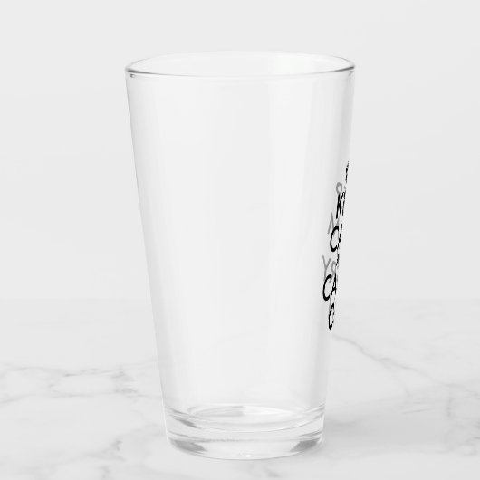 Creëer Your Own Blijf kalm en ga verder Glas (Rechts)