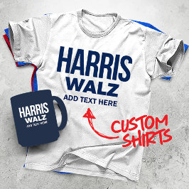 Creëer Your Own Harris Walz 2024 T-shirt