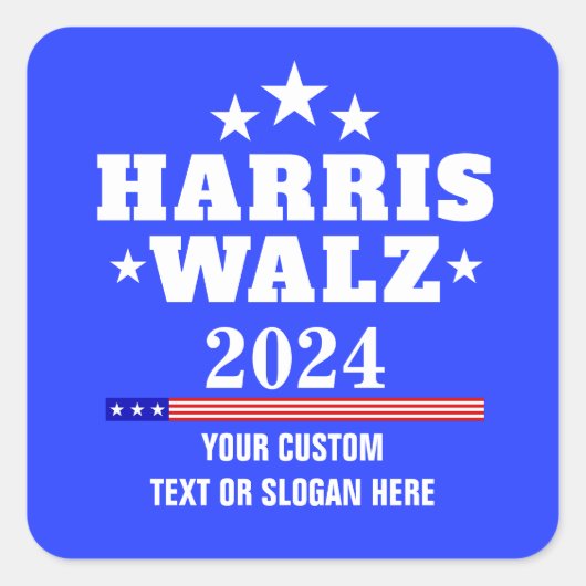 Creëer Your Own Harris Walz 2024 Vierkante Sticker (Voorkant)