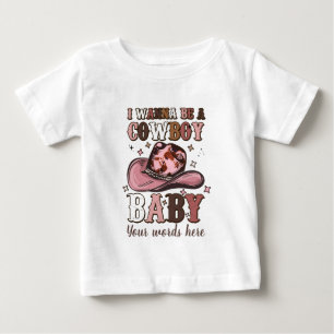 Creëer Your Own Ik wil een Cowboy Baby zijn