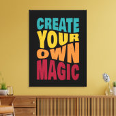 Creëer Your Own Magic - Motivatie typografie Canvas Afdruk (Insitu (Woonkamer))