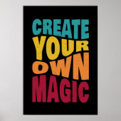 Creëer Your Own Magic - Motivatie typografie Poster (Voorkant)