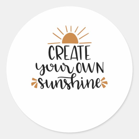 Creëer Your Own Sunshine Sunrise Positiv Ronde Sticker (Voorkant)