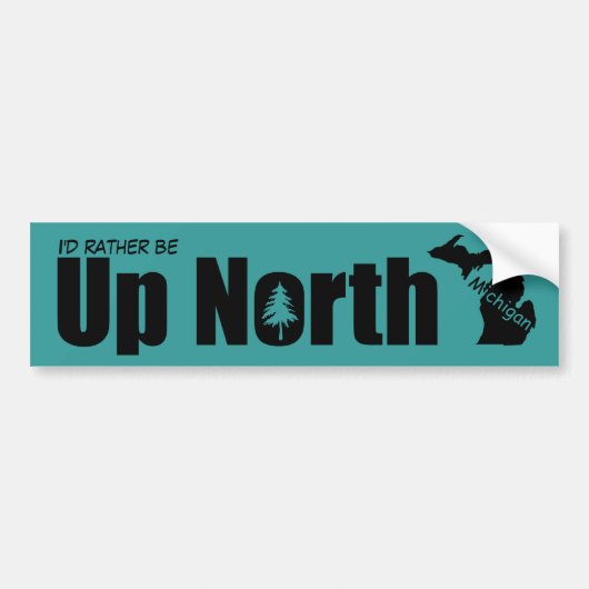 Creëer Your Own Up North Michigan Bumpersticker (Voorkant)