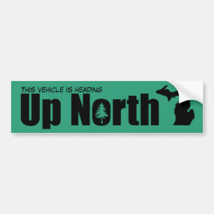 Creëer Your Own Up North Michigan Bumpersticker