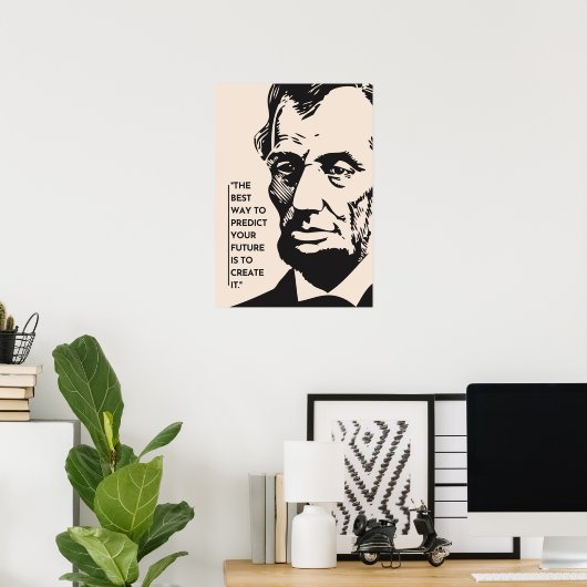 Creëer Your Path met Abraham Lincoln Poster (Thuiskantoor)