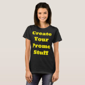 "Creëer Yours" T-shirt (Voorkant volledig)