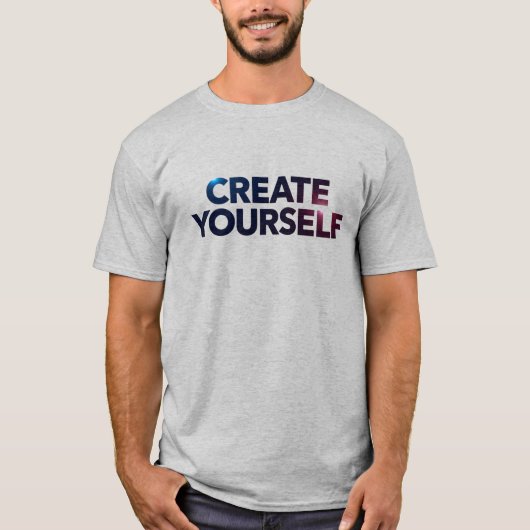 Creëer Yourself - Motivatie typografisch ontwerp T-shirt (Voorkant)