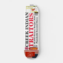 CREEK INDIAN SLAVE OWNERS Skateboard
