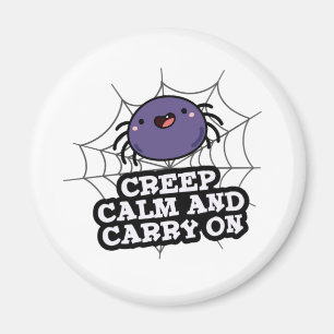 Creep Calm en draak met Funny Spider Pun Magneet