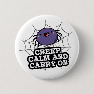 Creep Calm en draak met Funny Spider Pun Ronde Button 5,7 Cm