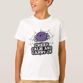Creep Calm en draak met Funny Spider Pun T-shirt (Voorkant)