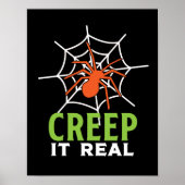 Creep it Real Creepy Spider Funny Halloween Pun Poster (Voorkant)