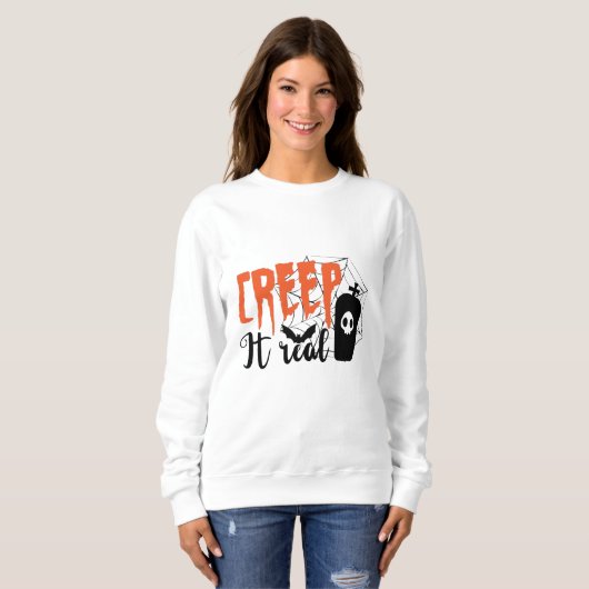 Creep it Real Funny Halloween Spooky Trui (Voorkant volledig)