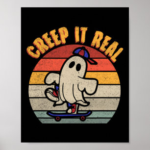 Creep It Real Ghost Shirt Vintage Skateboarden Shi Poster
