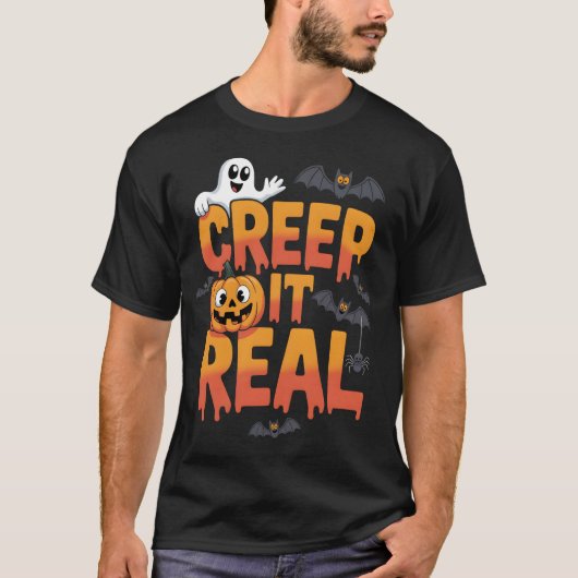 Creep It Real Grappig Halloween Houd het echt T-shirt (Voorkant)