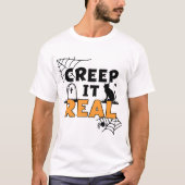 "Creep It Real" Halloween T-shirt (Voorkant)