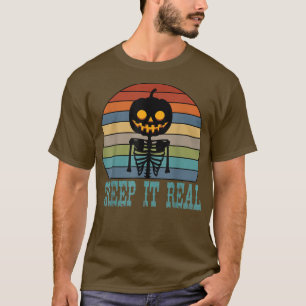 Creep it Real Skeleton Pumpkin , Spooky Hal T-shirt