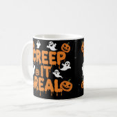 Creep It Real - Spooky Halloween Quote Koffiemok (Voorkant links)