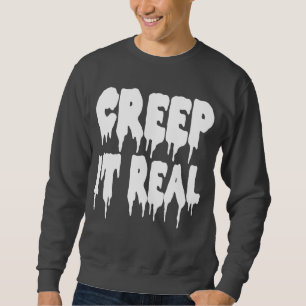 Creep it Real T-shirt