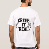 Creep It Real T-shirt (Achterkant)