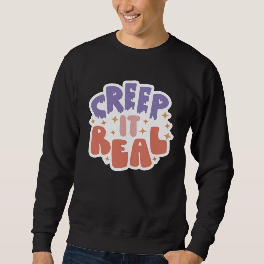 Creep It Real Trui (Voorkant)