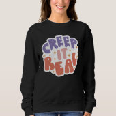Creep It Real Trui (Voorkant)