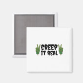 Creep It Real Zombie Hand Halloween Zombie Magneet (Voorkant / Achterkant)