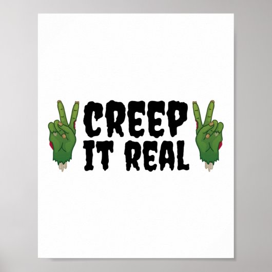 Creep It Real Zombie Hand Halloween Zombie Poster (Voorkant)