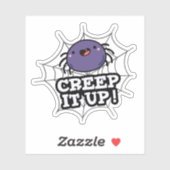 Creep It Up Grappige Spider Pun Sticker (Vel)