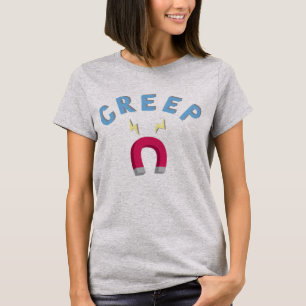 Creep Magnet T-shirt