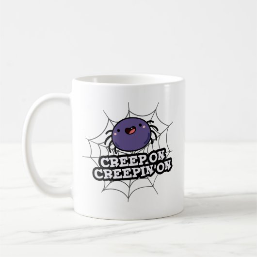 Creep on Creepin on Grapy Positive Spider Pun Koffiemok (Links)