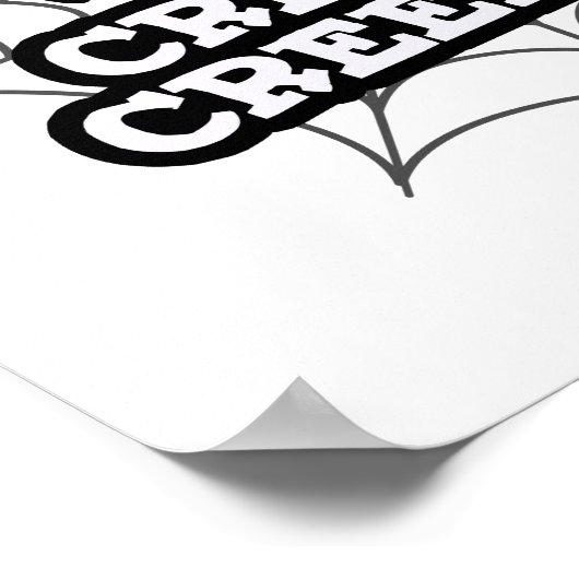 Creep on Creepin on Grapy Positive Spider Pun Poster (Hoek)