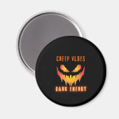 Creep Vibes Dark Energy _ Trendy Horror Streetwear Magneet (Voorkant / Achterkant)
