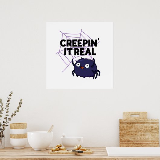 Creepin It Real Funny Halloween Spider Pun Poster (Keuken)