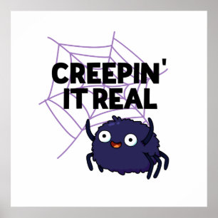 Creepin It Real Funny Halloween Spider Pun Poster