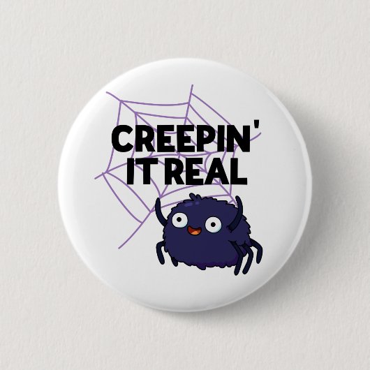 Creepin It Real Funny Halloween Spider Pun Ronde Button 5,7 Cm (Voorkant)