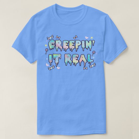 Creepin it Real Gothic T-shirt (Design voorkant)