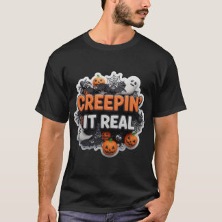 Creepin It Real Halloween-ontwerp T-shirt