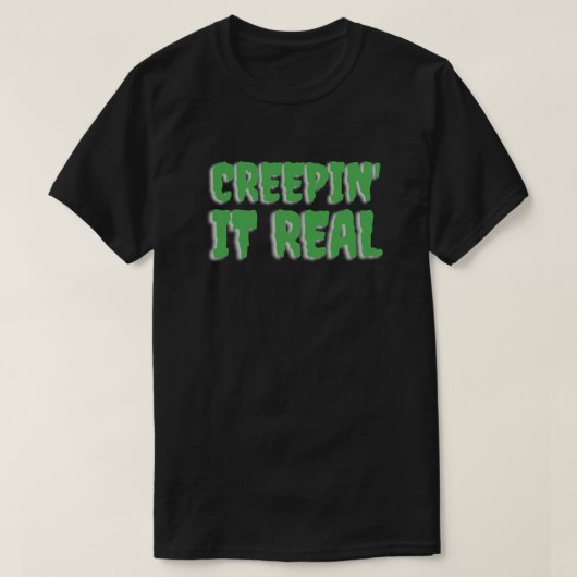 Creepin' It Real Halloween T-shirt (Design voorkant)