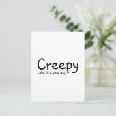 Creepy, maar op een goede manier briefkaart (Staand voorkant)