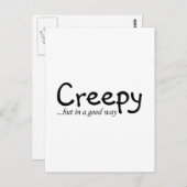 Creepy, maar op een goede manier briefkaart (Voorkant / Achterkant)