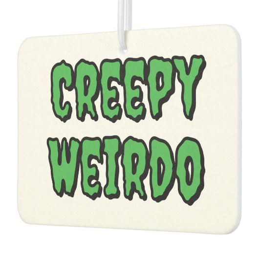Creepy Weirdo Luchtverfrisser (Links)