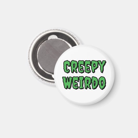 Creepy Weirdo Magneet (Voorkant / Achterkant)