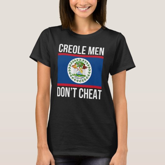 Creole Mannen Cheat Belize Pride Belizean Flag nie T-shirt (Voorkant)