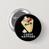 Crepe Happny Food Pun Dark BG Ronde Button 5,7 Cm (Voorkant /achterkant)