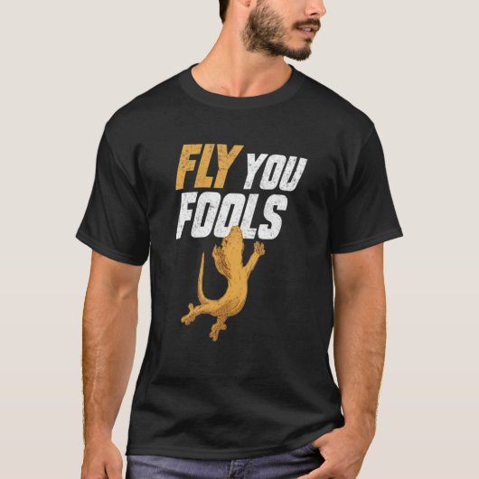 Crested Gecko Fly You Fools Eyelash Lizard Herpeto T-shirt (Voorkant)