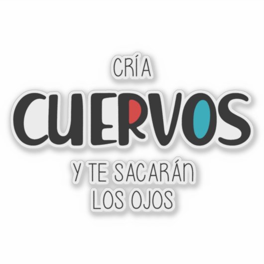 Cria cuervos sticker (Voorkant)
