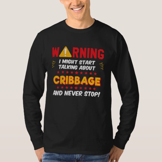 Cribbage Player Saying Joke Graphic T-shirt (Voorkant)